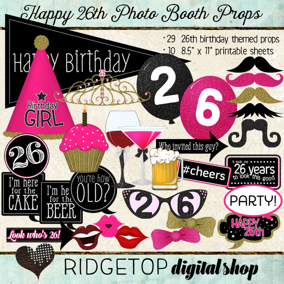 Ridgetop Digital Shop | Happy 26th Birthday | Photo Booth Props