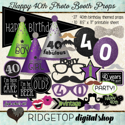 Ridgetop Digital Shop | Photo Booth Props | 40th Birthday