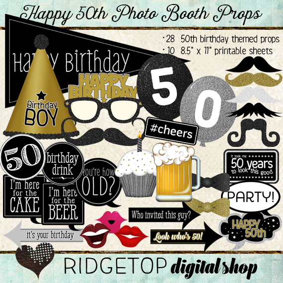 Ridgetop Digital Shop | Photo Booth Props | 50th Birthday | Boy | Man | Gold | Silver | Black