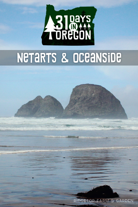 Ridgetop Farm and Garden | 31 Days in Oregon | Netarts | Oceanside