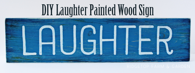 Ridgetop Farm and Garden | DIY | Disney | Laughter | Wood Sign