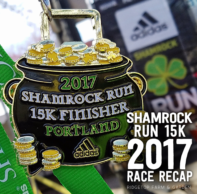 Ridgetop Farm and Garden | Ridgetop Runner | 2017 Race Recap | Shamrock Run | 15K