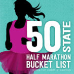 50 State Half Marathon Bucket List
