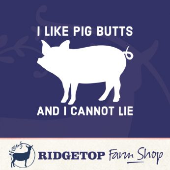 Ridgetop Farm Shop | I Like Pig Butts Vinyl Decal