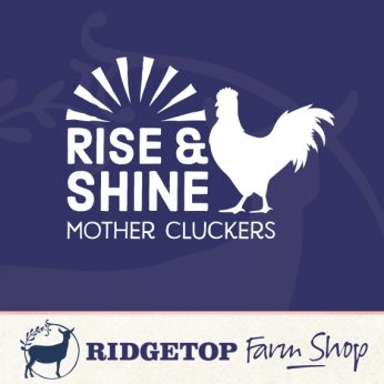 Ridgetop Farm Shop | Rise and Shine Mother Cluckers Vinyl Decal